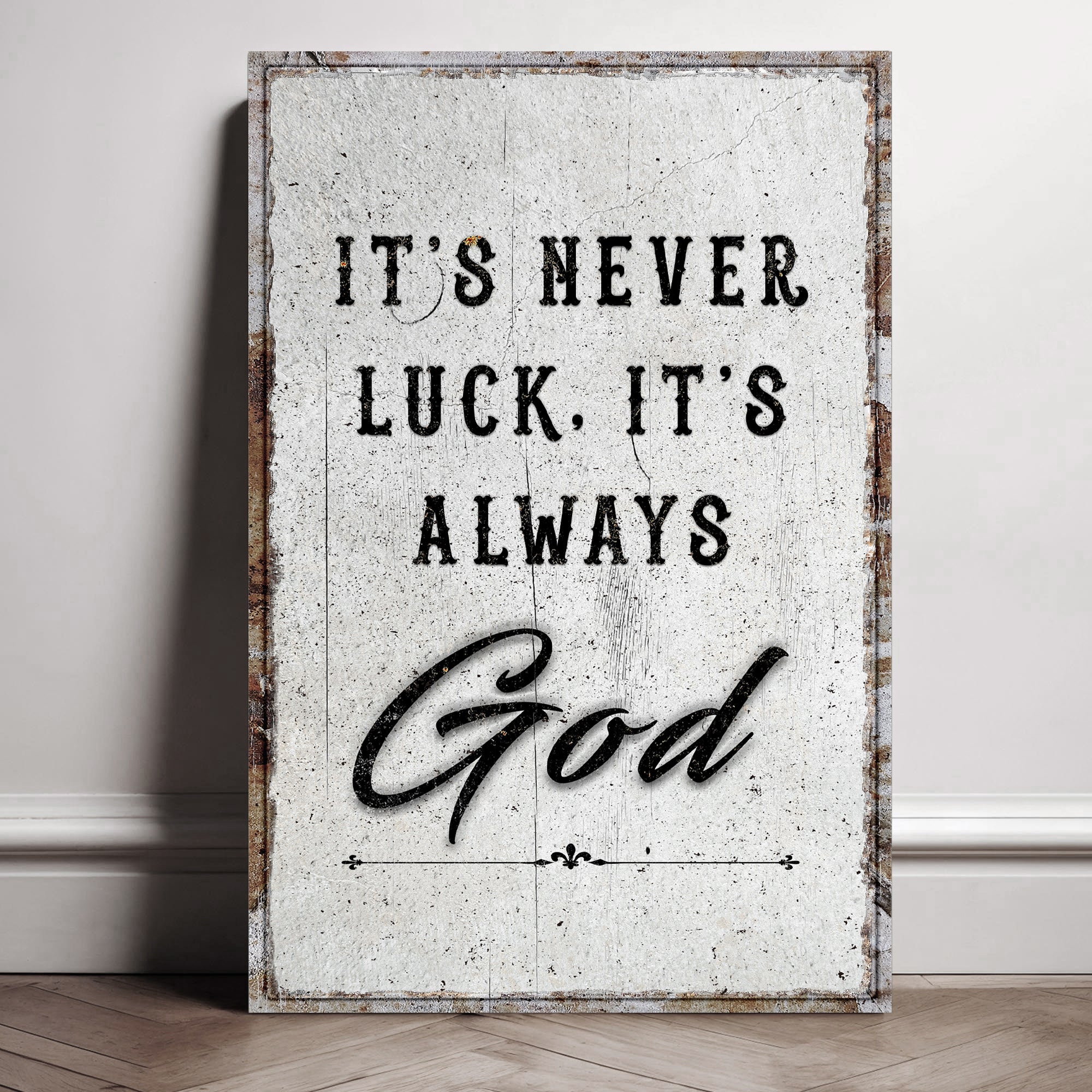 Es ist niemals Glück, es ist immer Gottes Glaube Wandbild